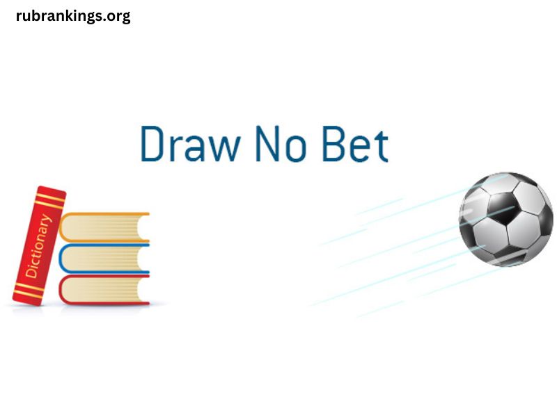 What Does Draw No Bet Mean